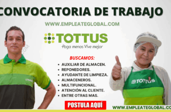 ¡Esta es Tu Oportunidad! Trabaja en Tottus y Crece con Nosotros!
